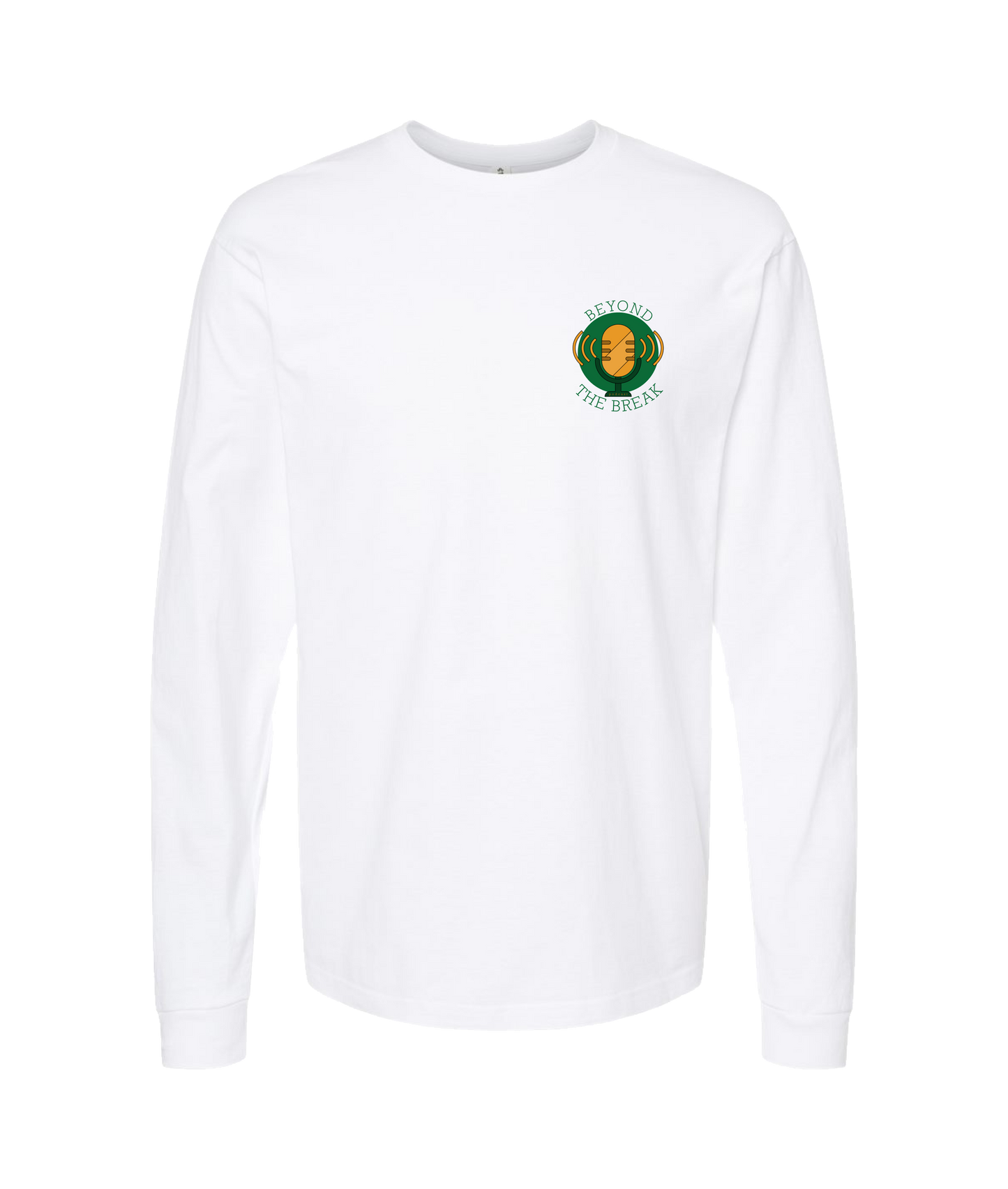 The Big Break - Beyond the Break - White Long Sleeve T