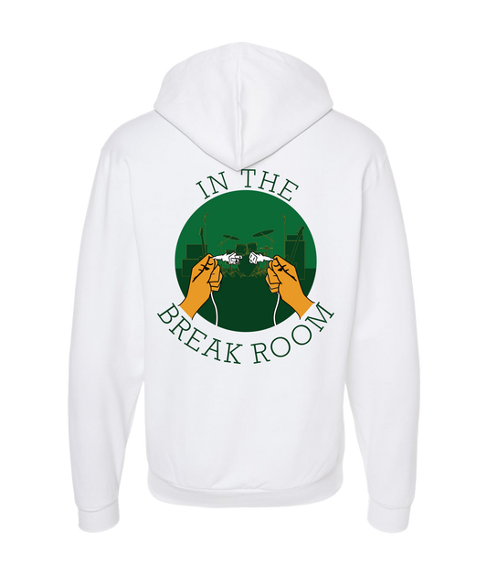 The Big Break - in the BREAK ROOM - White Zip Up Hoodie