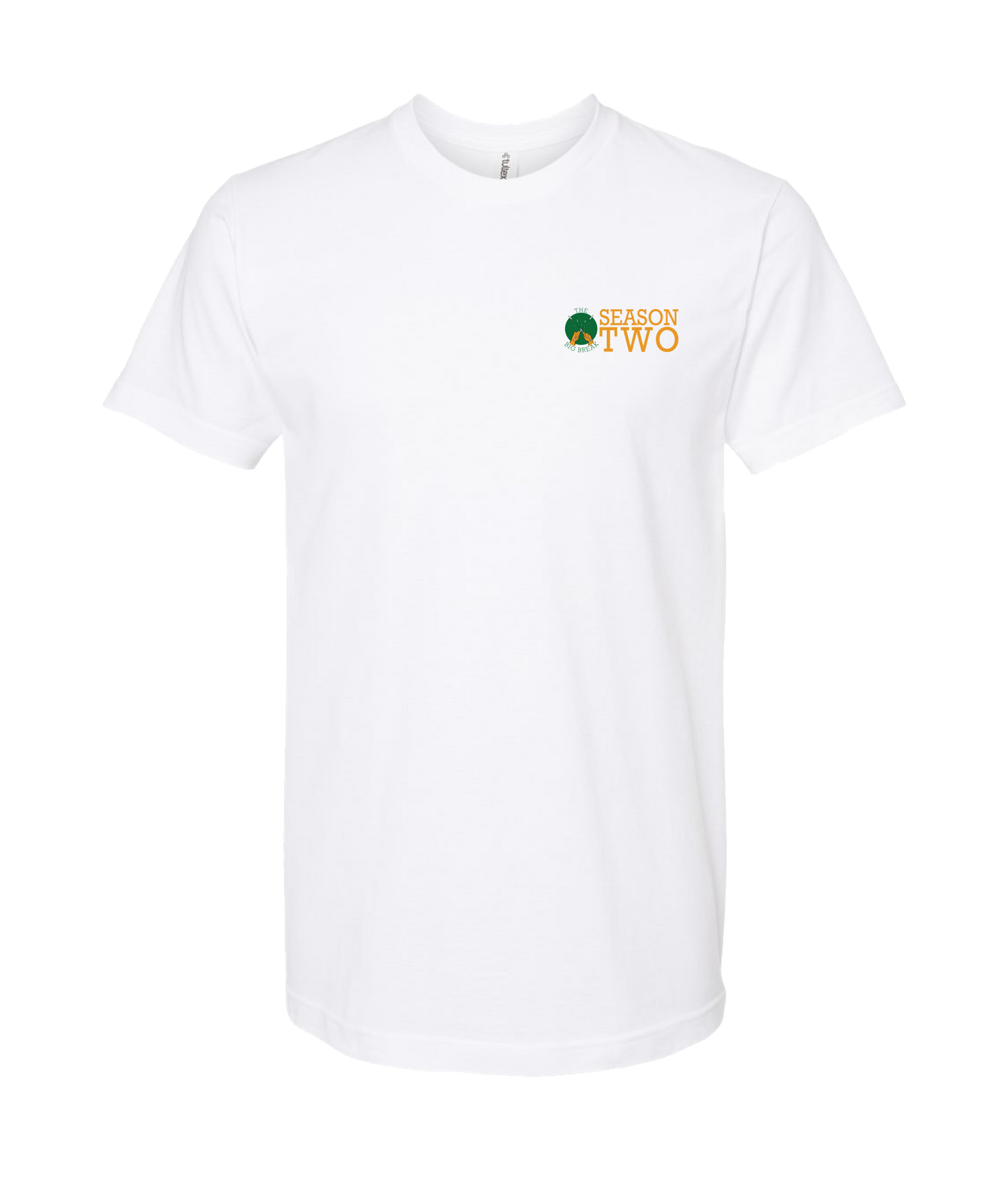 The Big Break - Season 2 - White T-Shirt