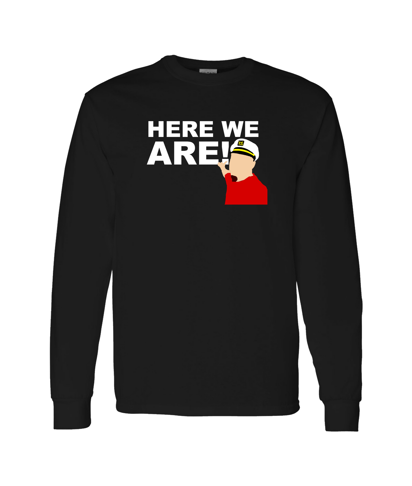 The Philly Captain's Merch is Fire - Here We Are - Black Long Sleeve T