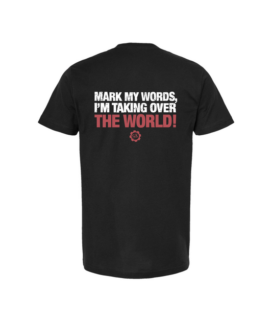 "The Pariah" Skylar Kincade - Mark My Words - Black T-Shirt