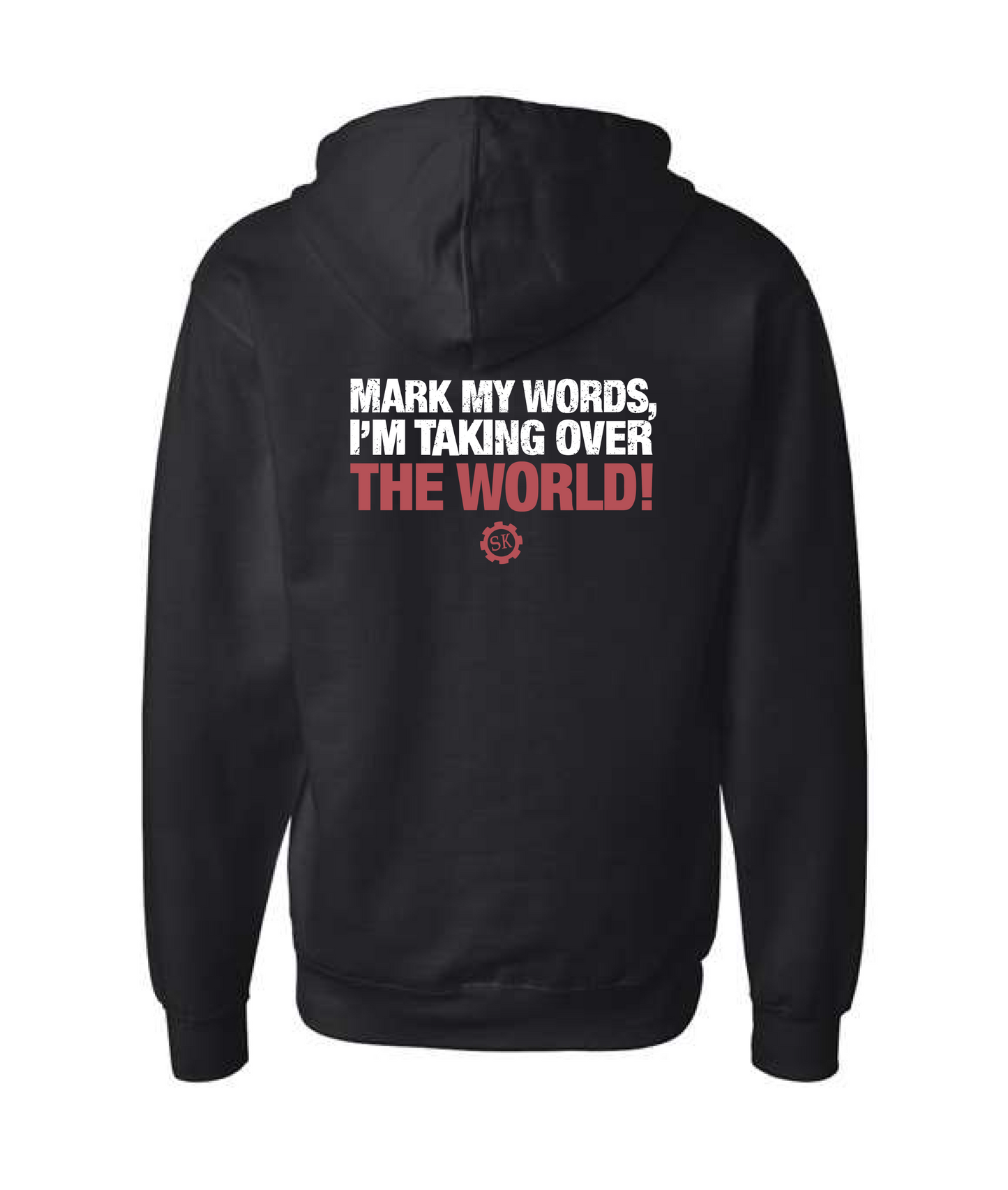 "The Pariah" Skylar Kincade - Mark My Words - Black Zip Up Hoodie