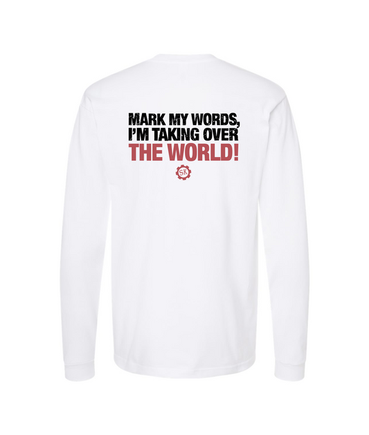 "The Pariah" Skylar Kincade - Mark My Words - White Long Sleeve T