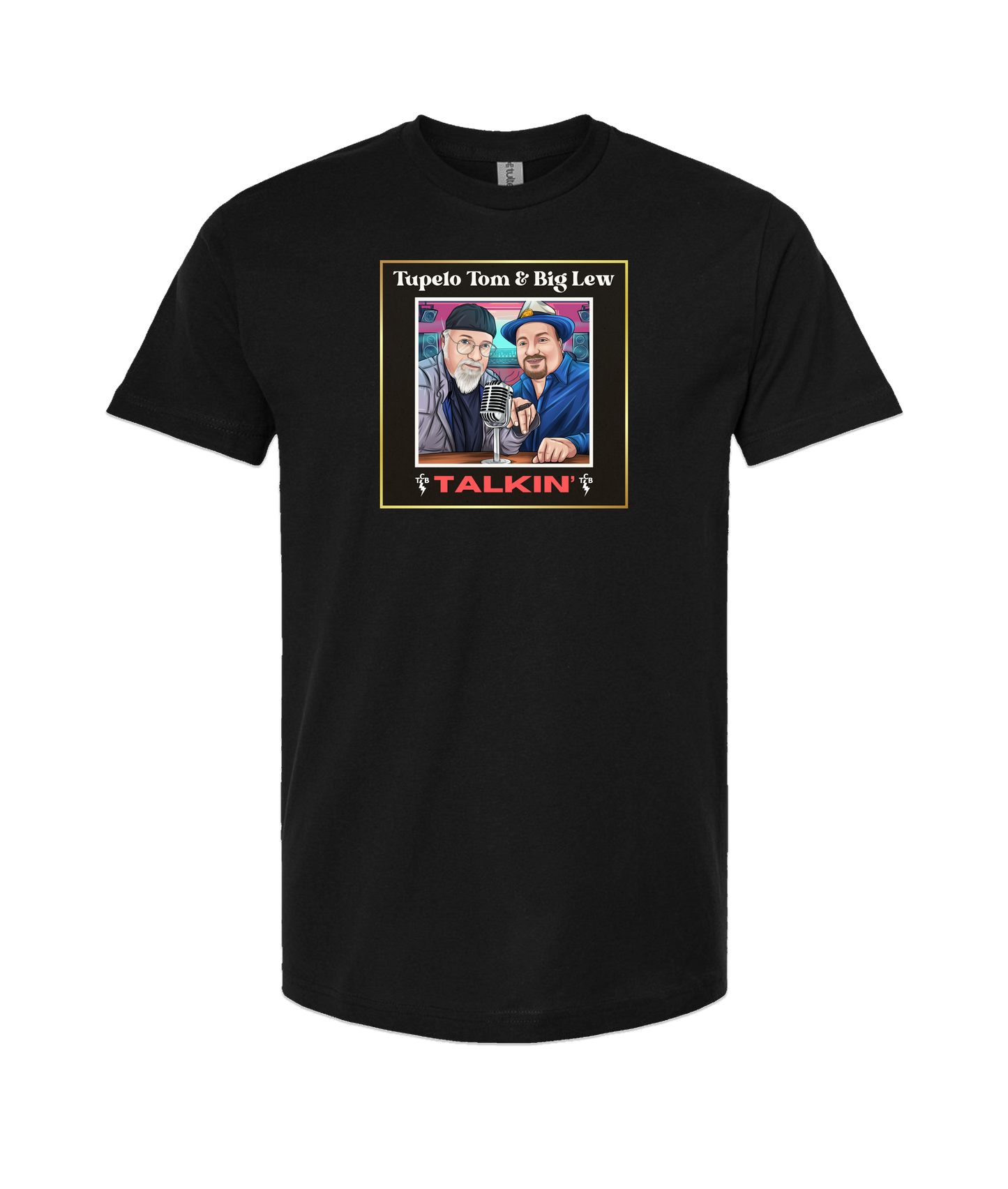 Tupelo Tom & Big Lew: Talkin' - Tom & Lew - Black T Shirt