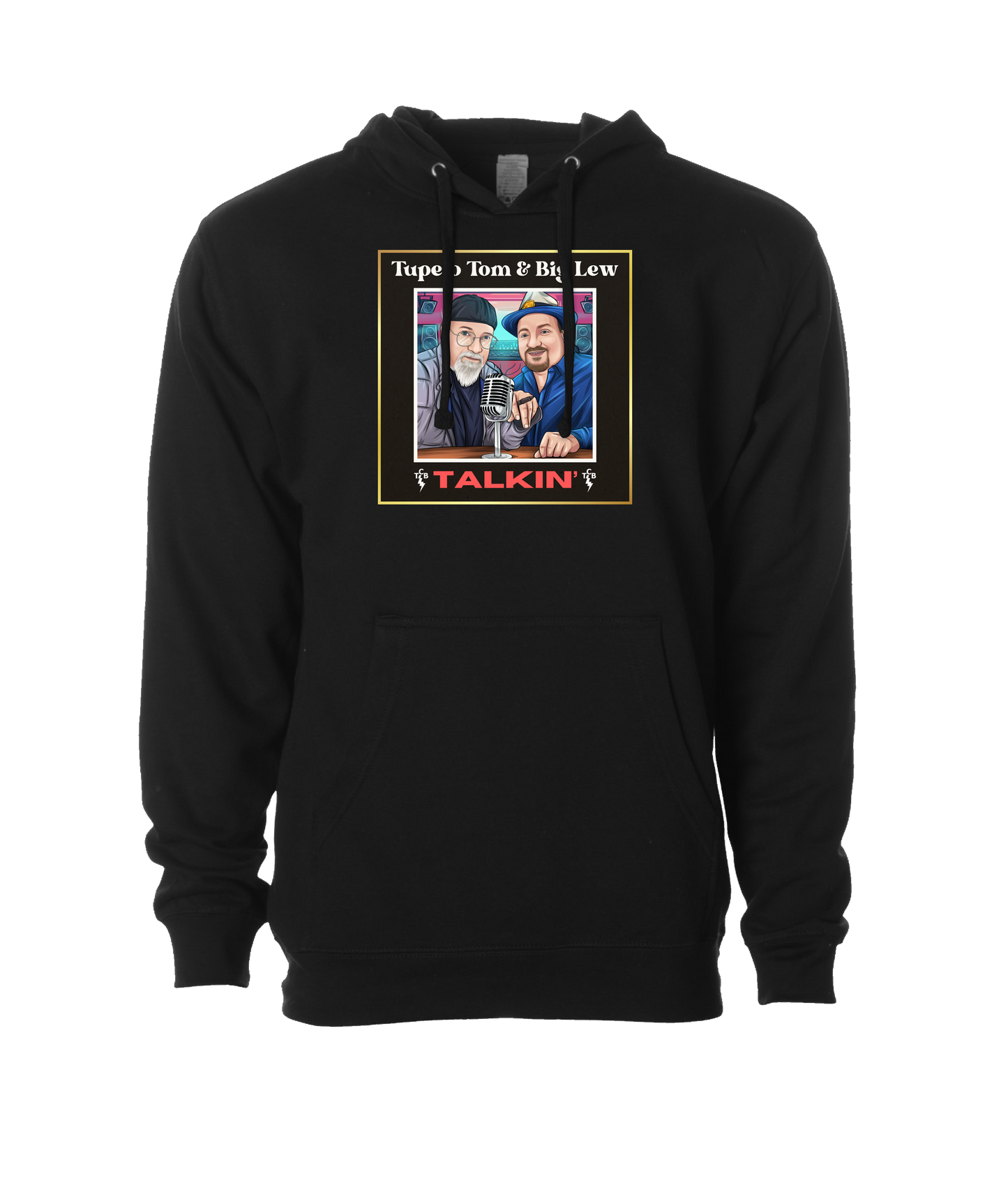 Tupelo Tom & Big Lew: Talkin' - Tom & Lew - Black Hoodie
