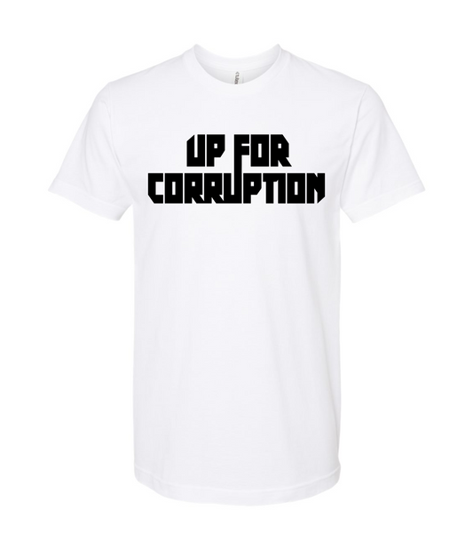 Up For Corruption Merch - U4C - White T Shirt