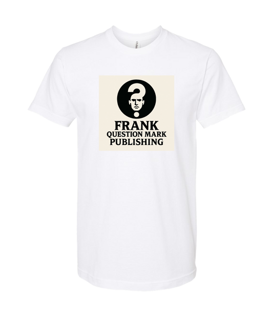 Frank Question Mark Productions - QUESTION MAN - White T-Shirt
