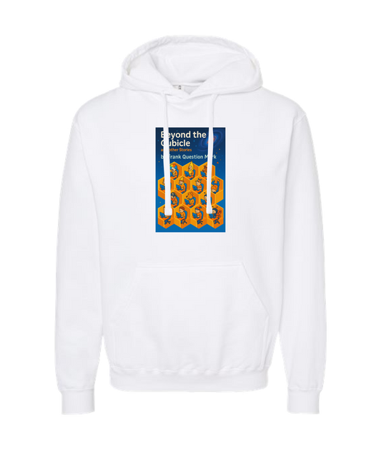Frank Question Mark Productions - BEYOND THE CUBICLE - White Hoodie