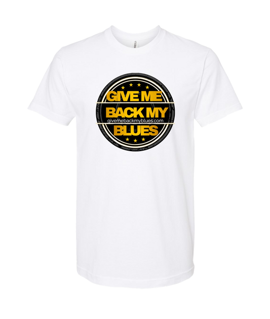 GIVE ME BACK MY BLUES - Give Me Back My Blues Band - White T Shirt
