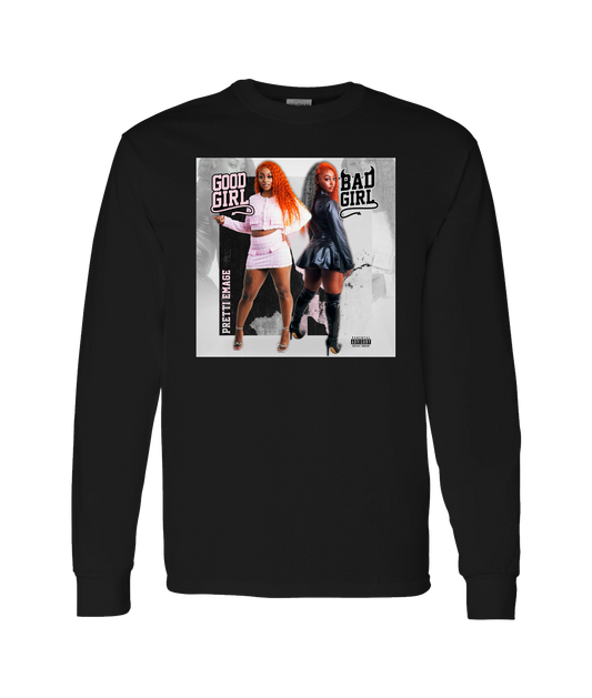 Pretti Emage - GOOD GIRL BAD GIRL - Black Long Sleeve T