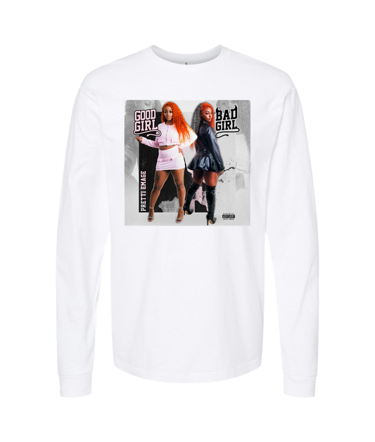 Pretti Emage - GOOD GIRL BAD GIRL - White Long Sleeve T