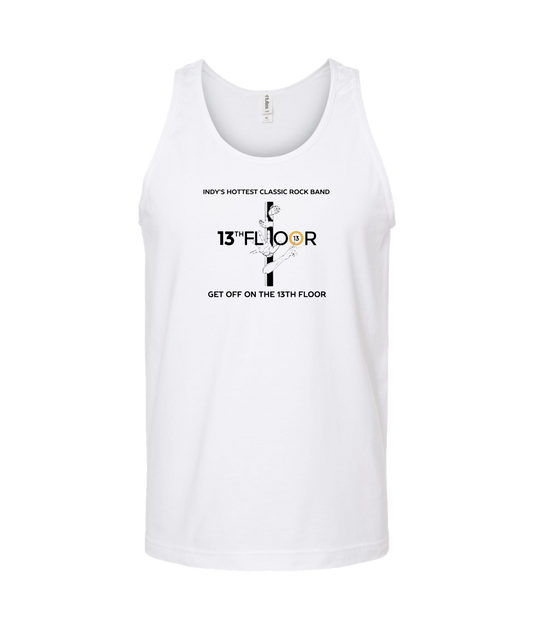 13th Floor Band Indy - Get Off on the 13th Floor - White Tank Top
