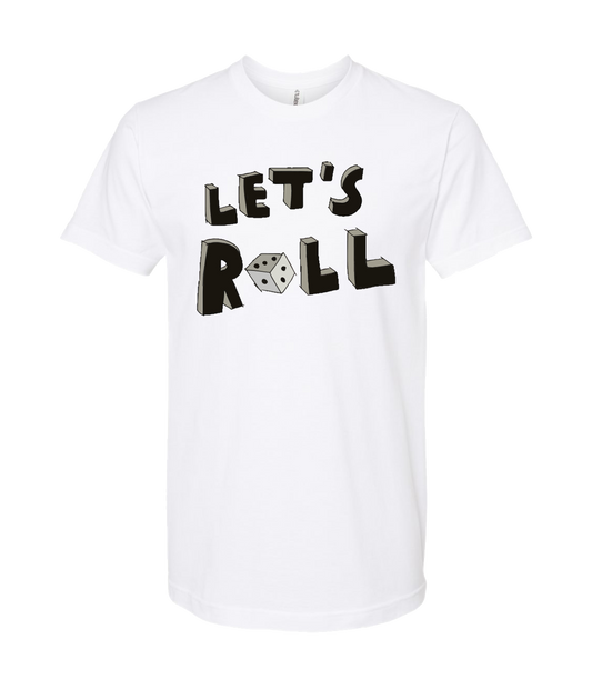 985Chris - Let's Roll - White T Shirt
