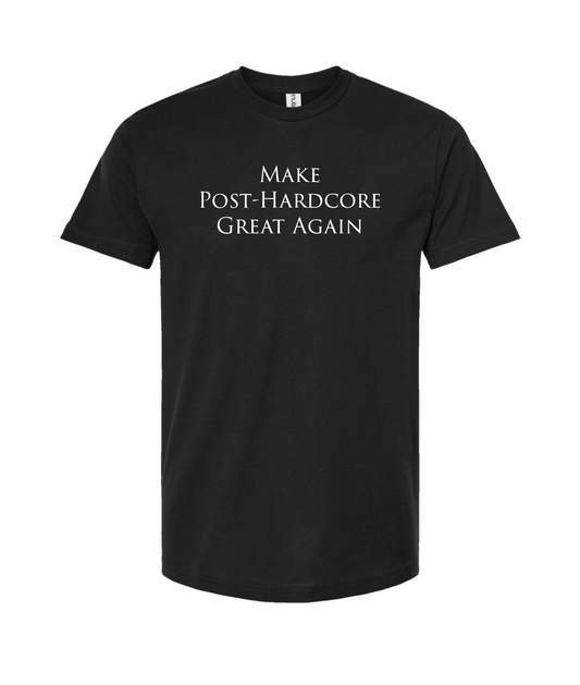 After Dark AZ - Make Post-Hardcore Great Again - Black T-Shirt