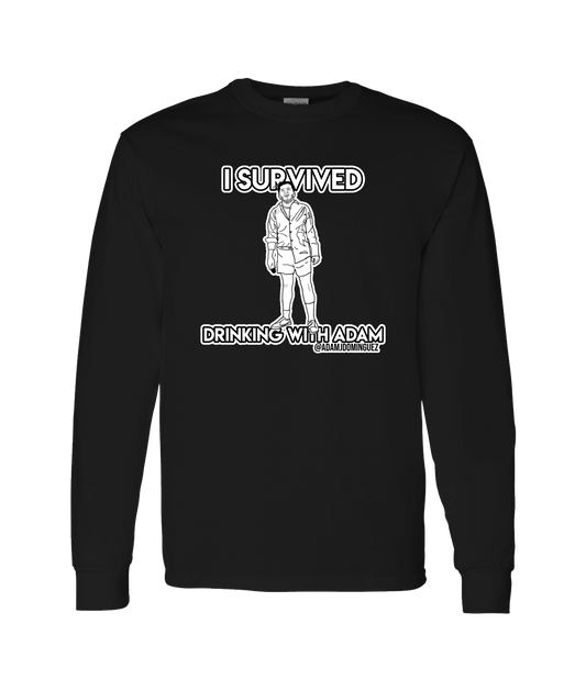 Adam Dominguez - I Survived Drinking With Adam - Black Long Sleeve T