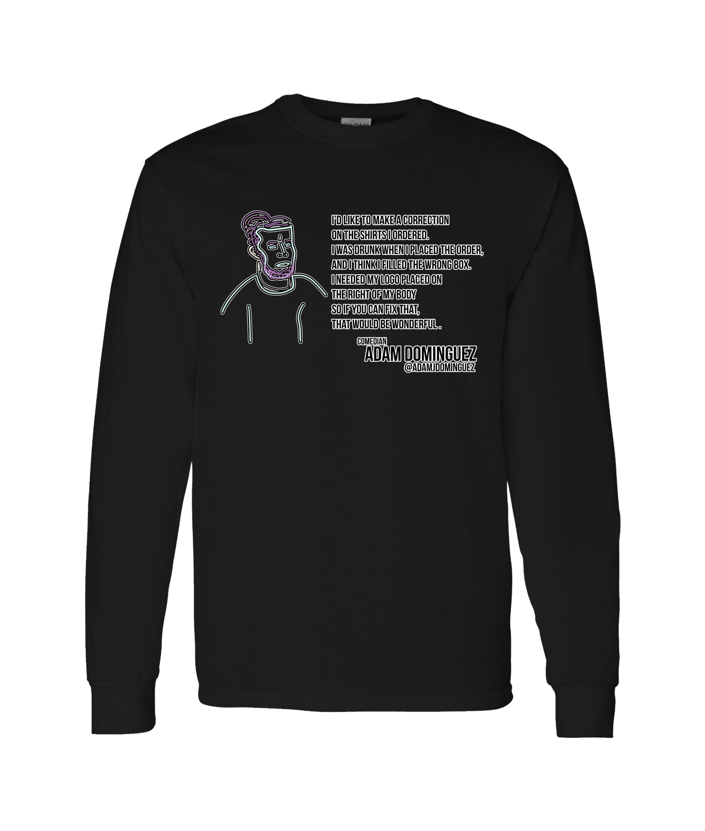 Adam Dominguez - Shirt Error - Black Long Sleeve T
