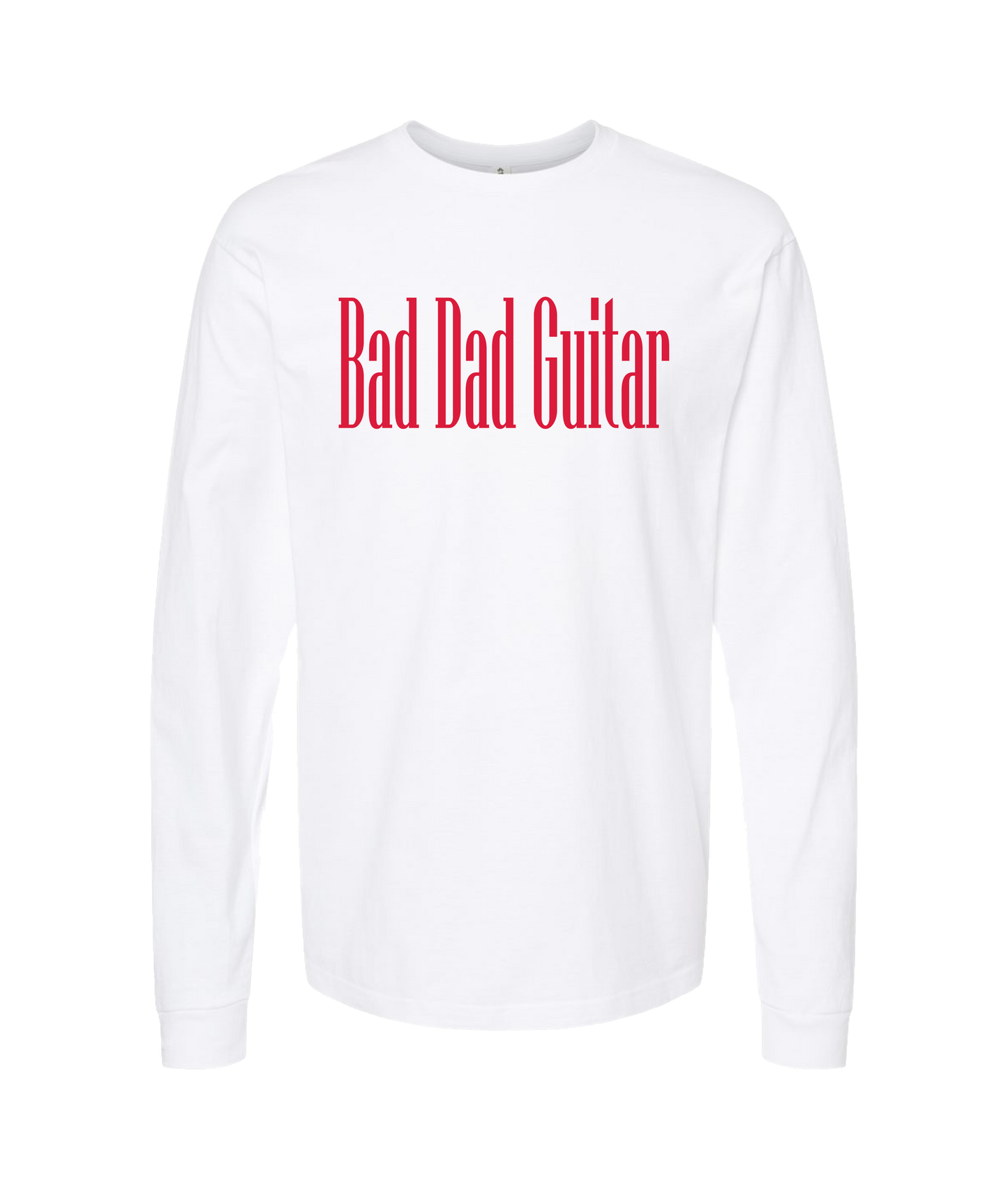 Bad Dad Guitar - Bad Dad Guitar Collection - White Long Sleeve T