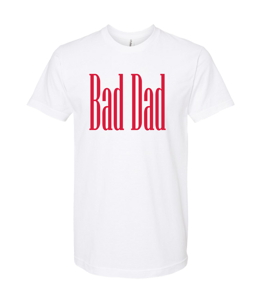 Bad Dad Guitar - Bad Dad Collection - White T Shirt