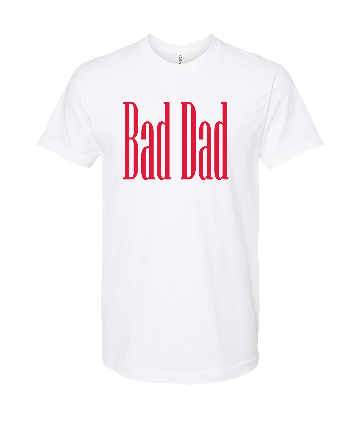V-BDGTOP - Bad Dad Collection - White T Shirt
