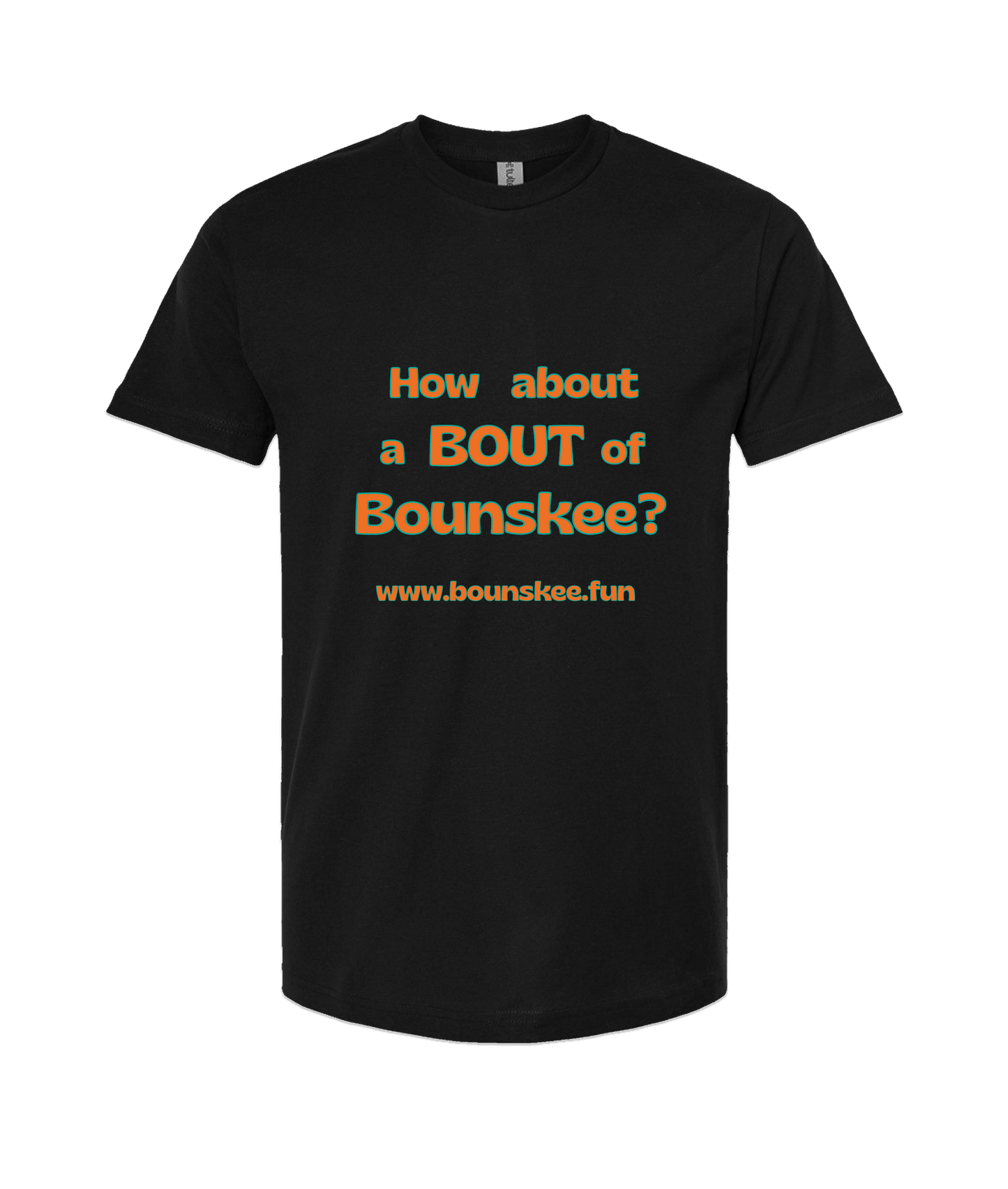 Bounskee - How About A Bout - Black T Shirt