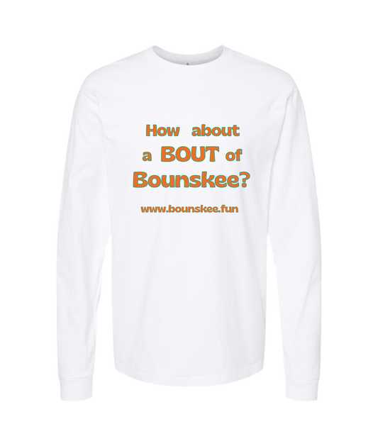 V-BOUNSKTOP - How About A Bout - White Long Sleeve T