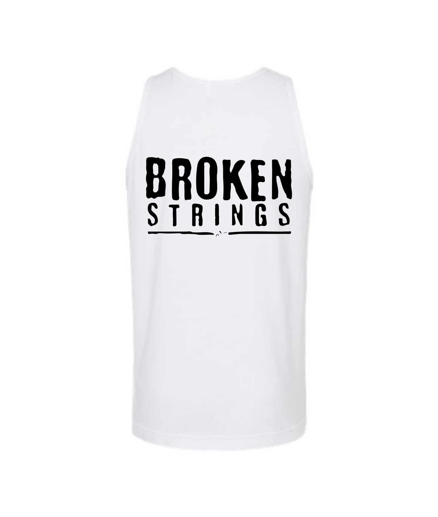 BROKEN STRINGS - BROKEN STRINGS - White Tank Top