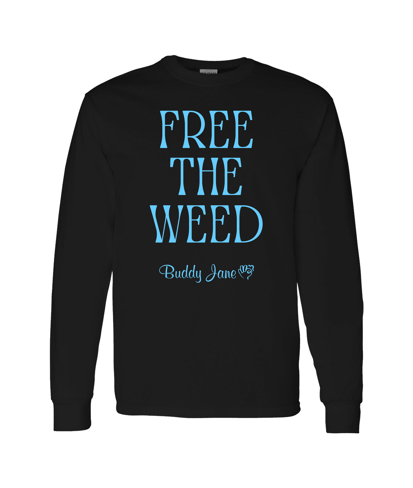 Buddy Jane - FREE THE WEED - Black Long Sleeve T