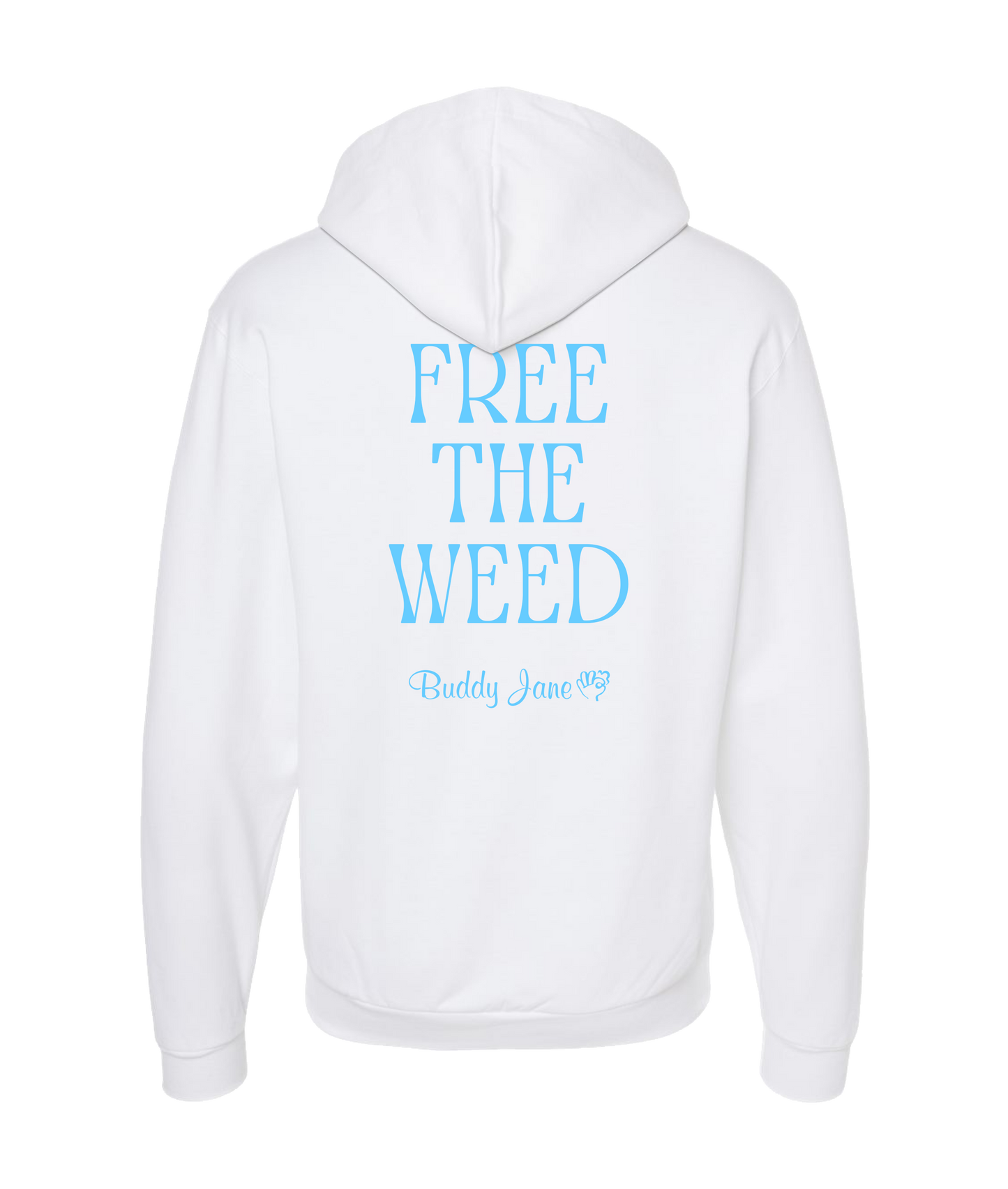 Buddy Jane - FREE THE WEED - White Zip Up Hoodie