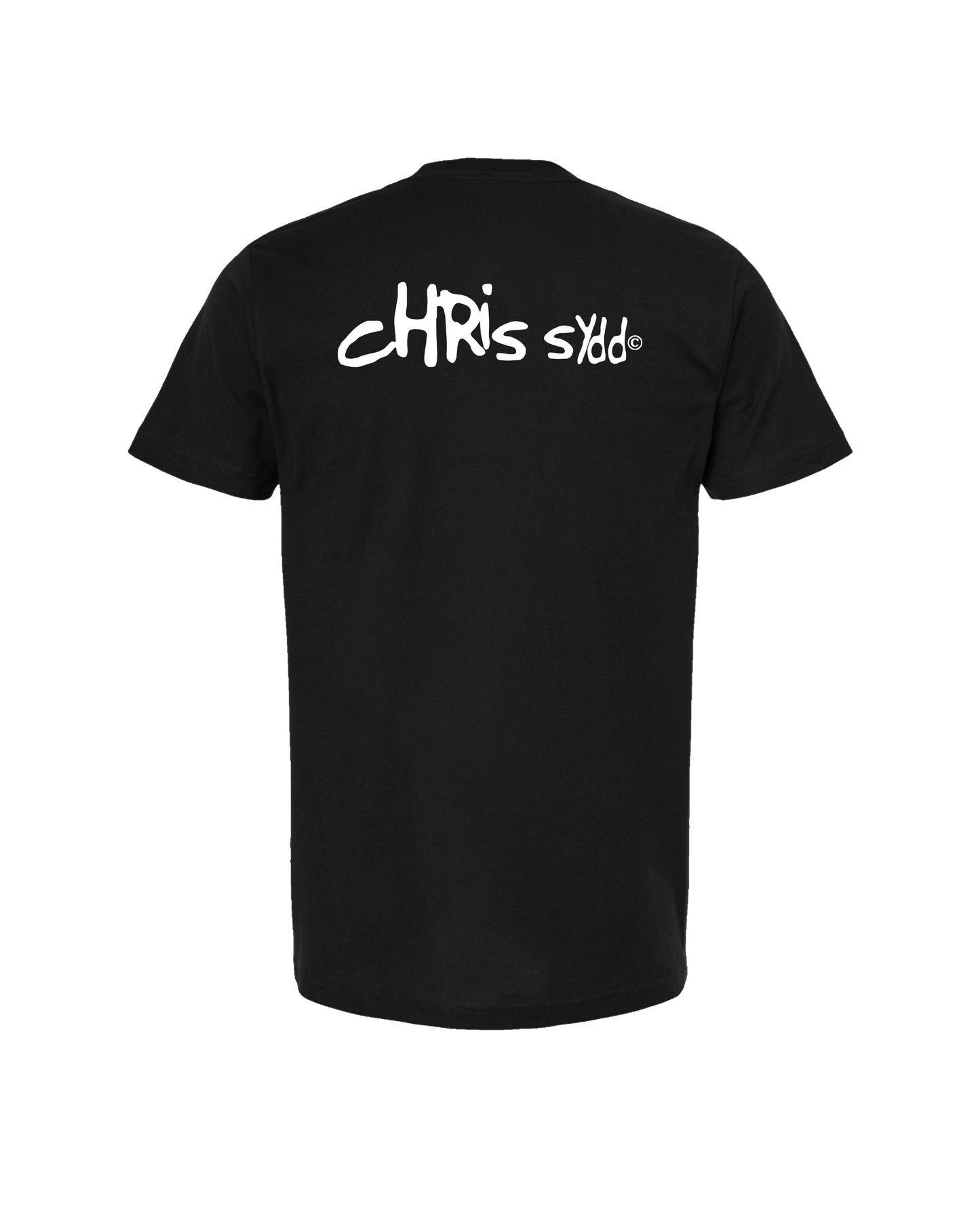 CHRIS SYDD - It Looks Just As Stupid When You Do It. - Black T-Shirt
