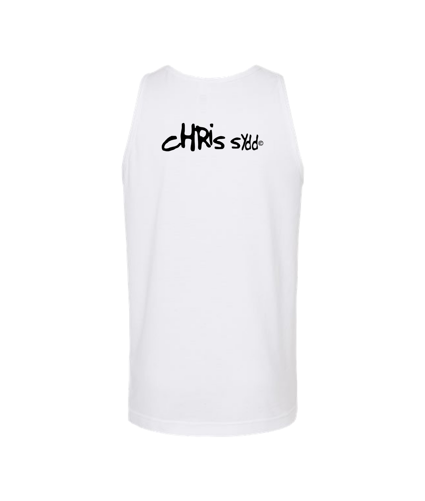 CHRIS SYDD - It Looks Just As Stupid When You Do It. - White Tank Top