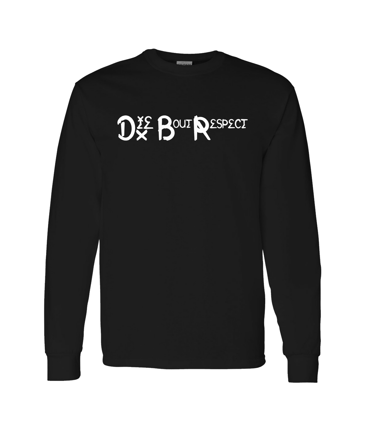 DBR - Die Bout Respect - Black Long Sleeve T