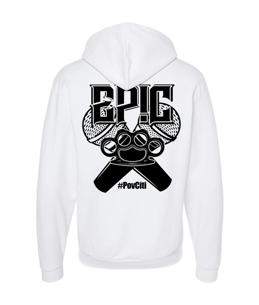 Ep!c of PovCiti - Epic #PovCiti - White Zip Up Hoodie