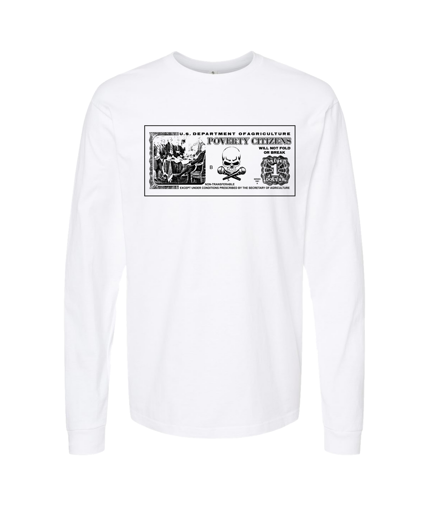 Ep!c of PovCiti - Poeverty Citizens - White Long Sleeve T