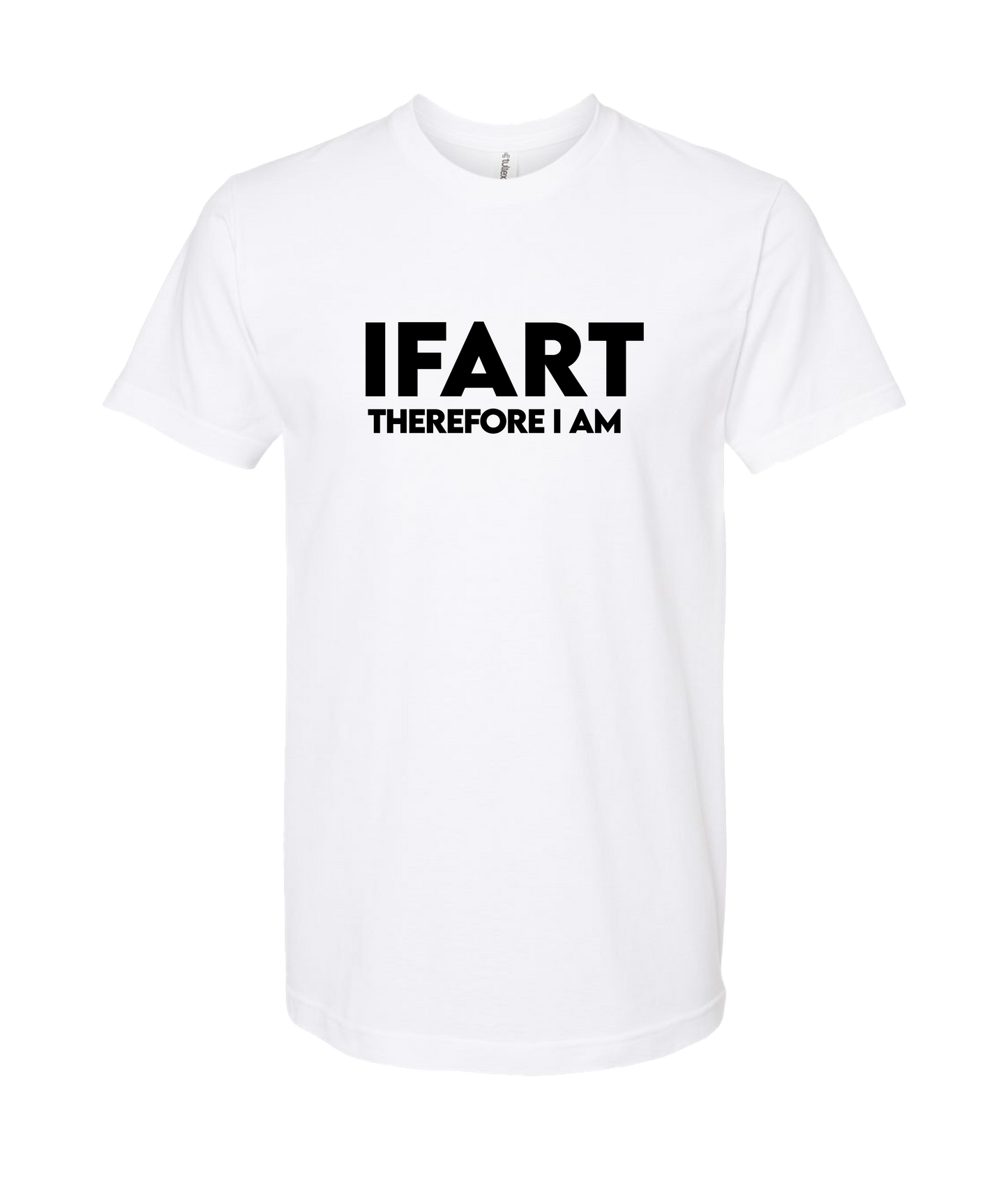 V-IFARTOP - THEREFORE I AM - White T-Shirt
