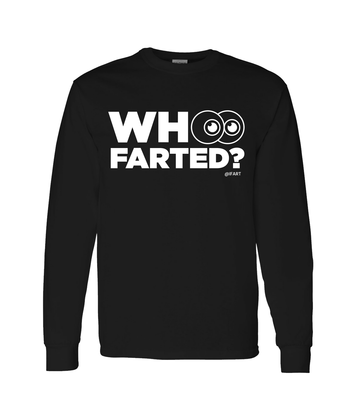 V-IFARTOP - WHO FARTED? - Black Long Sleeve T