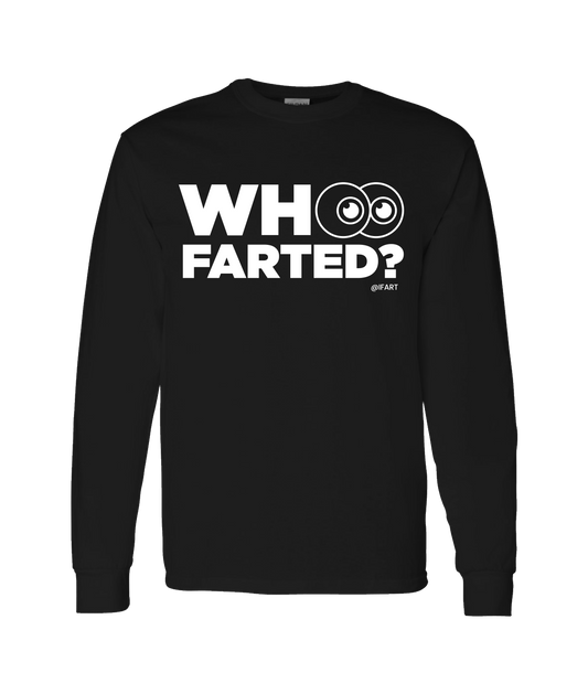 V-IFARTOP - WHO FARTED? - Black Long Sleeve T