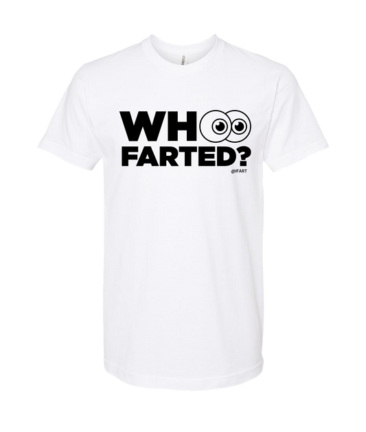 V-IFARTOP - WHO FARTED? - White T-Shirt