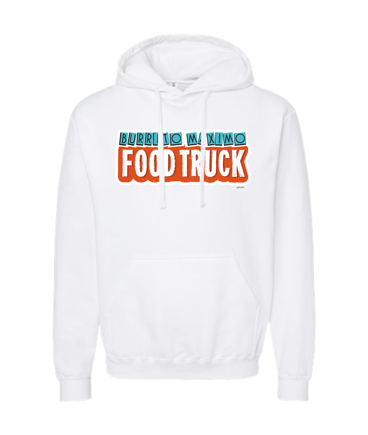 iFart - BURRITO MAXIMO - White Hoodie