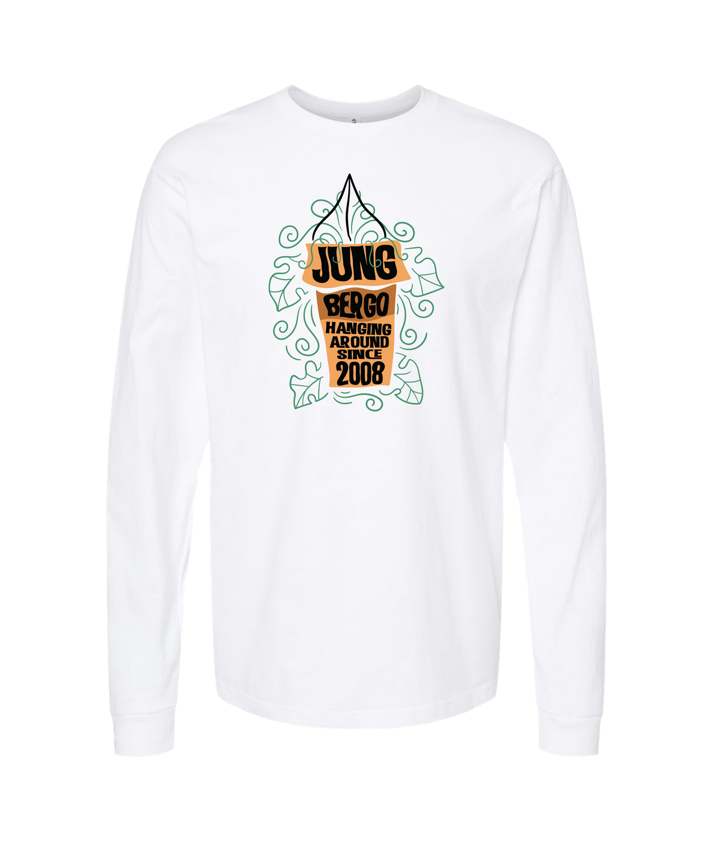 Jung Bergo - Hanging Around Since 2008 - White Long Sleeve T