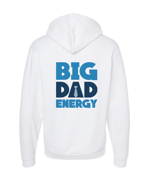 Big Dad Energy - White ZHood