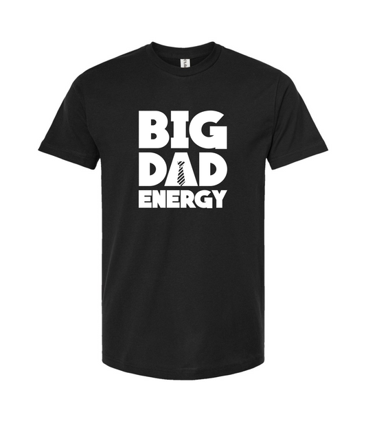 Jamie Campbell - Big Dad Energy - Black Black T-Shirt