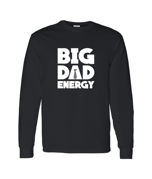 Jamie Campbell - Big Dad Energy - Black Black Long Sleeve T