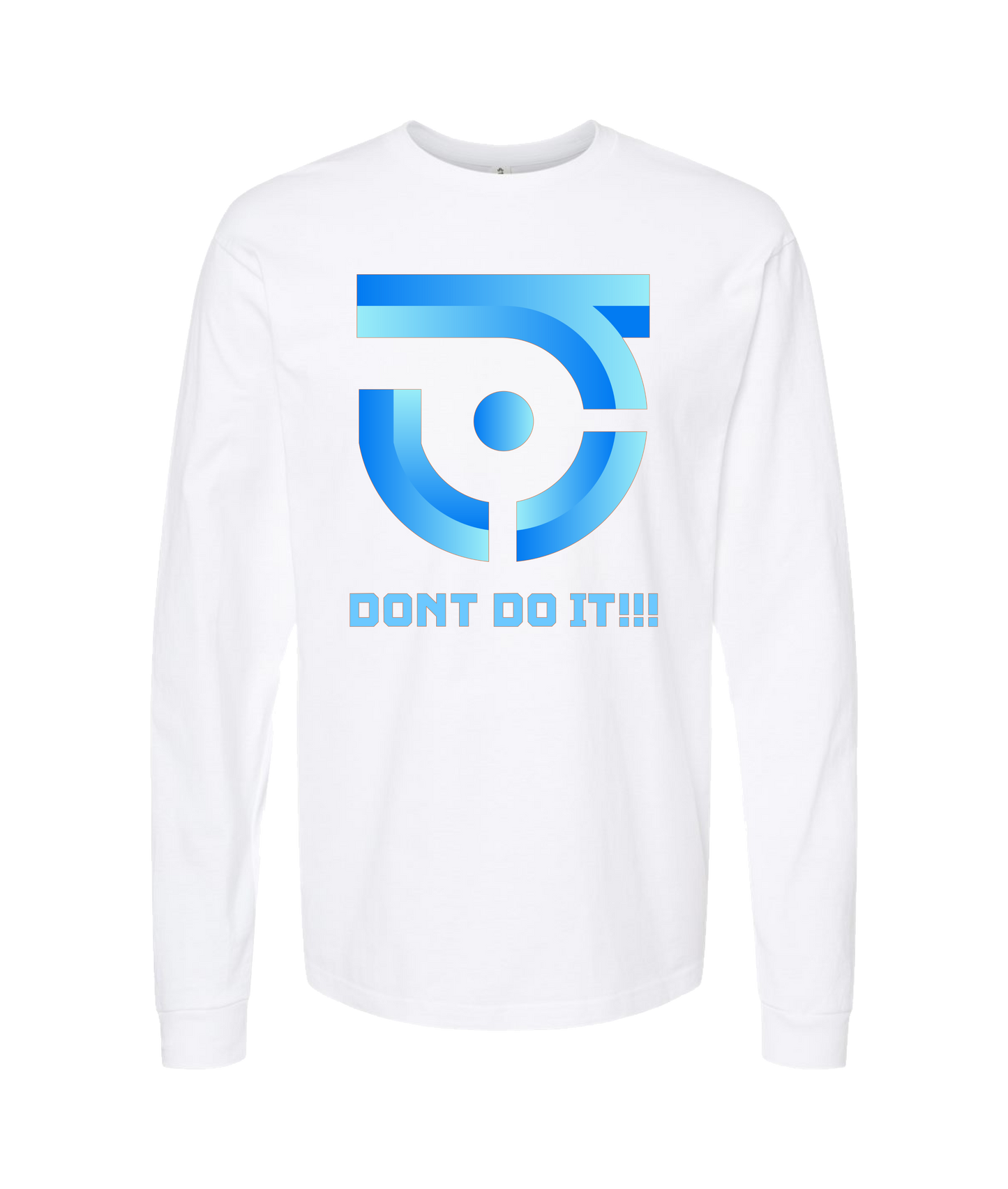 V-JSDDTOP - DON'T DO IT - White Long Sleeve T
