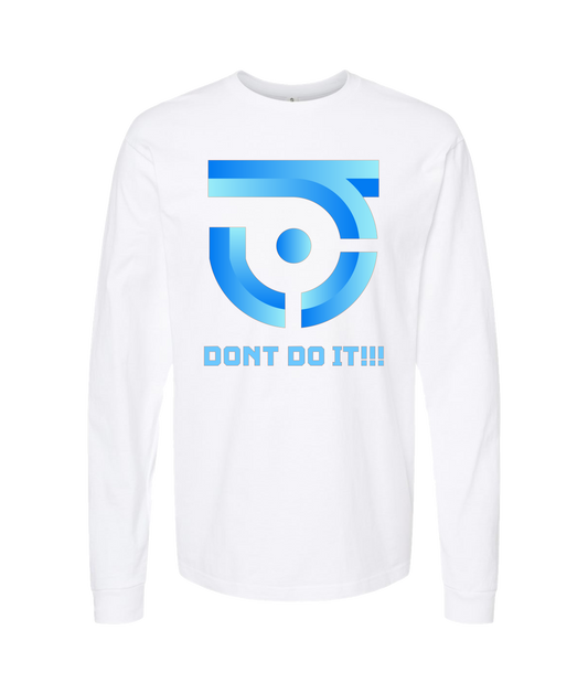 V-JSDDTOP - DON'T DO IT - White Long Sleeve T
