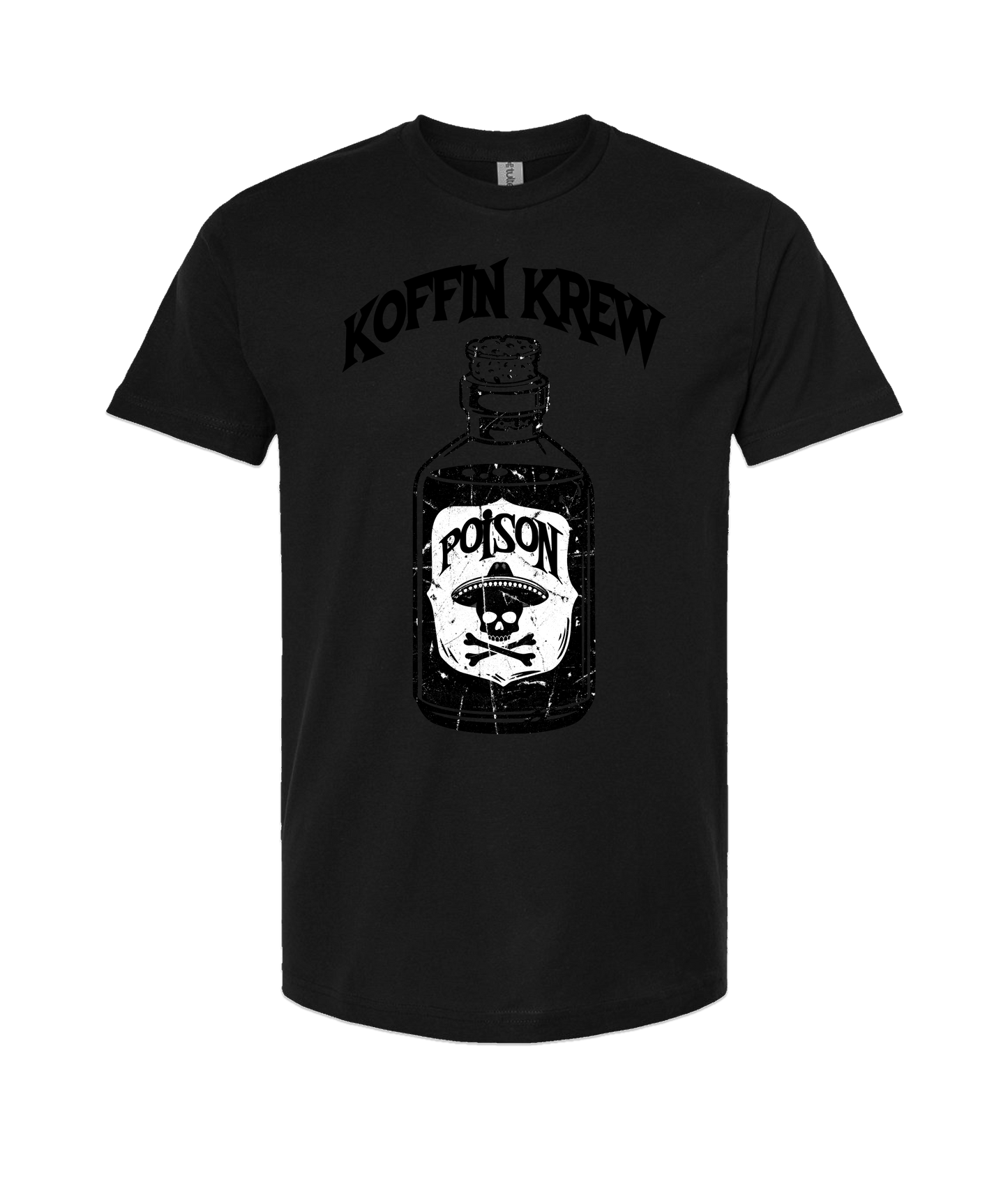 Koffin Krew Apparel - Pick Your Poison - Black T Shirt