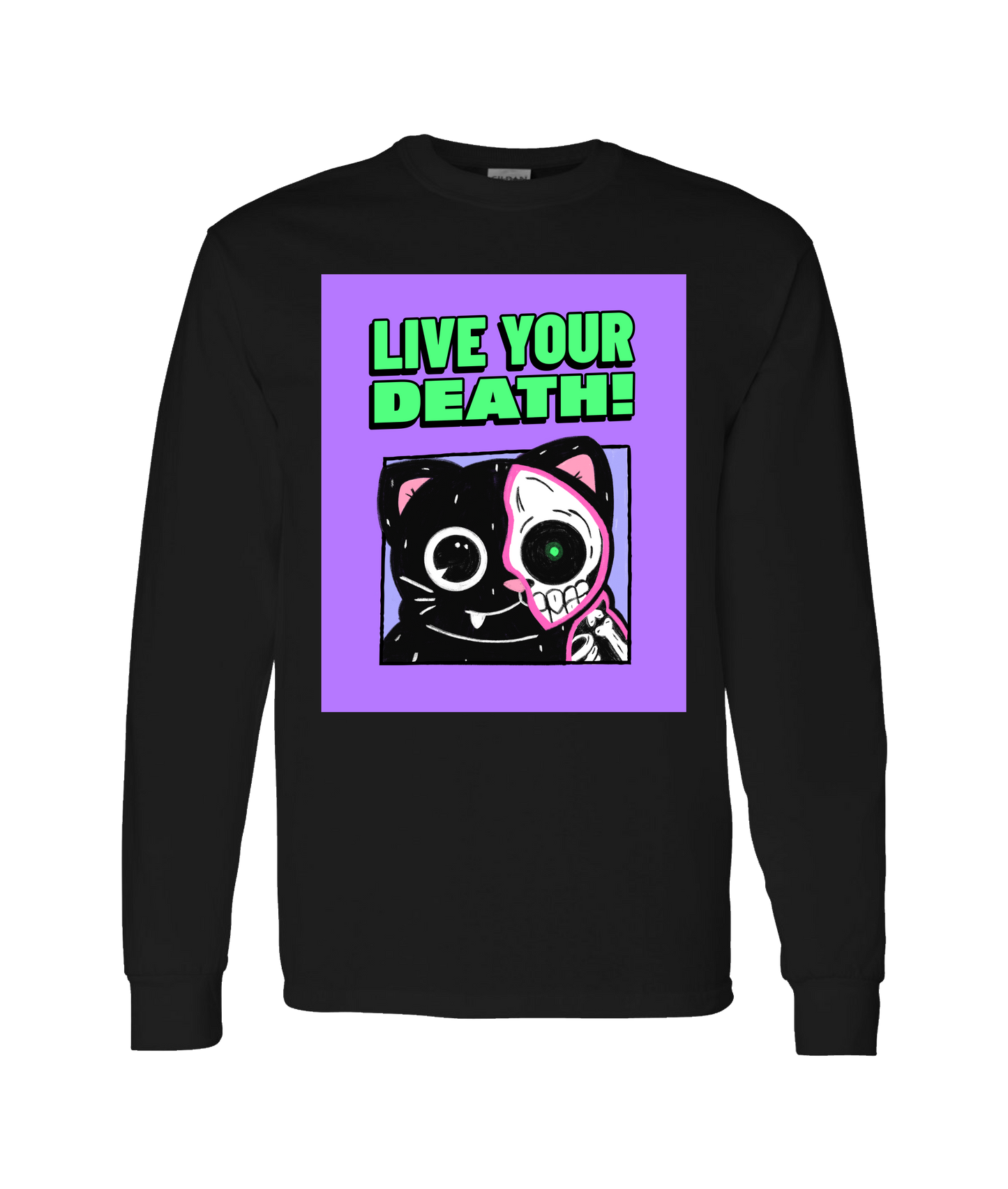 Live Your Death - DESIGN 2 - Black Long Sleeve T