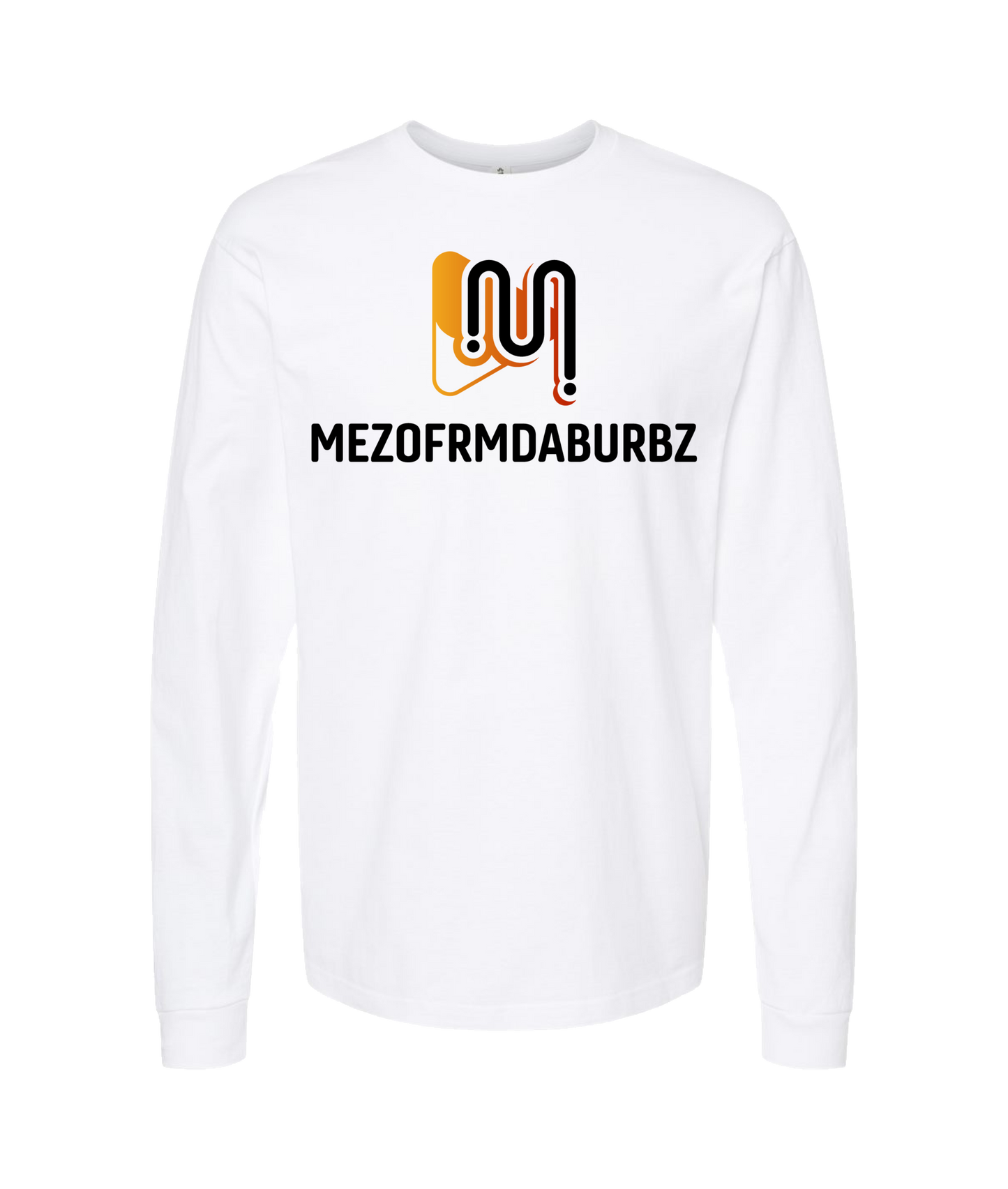 Mezofrmdaburbz - BURBZ - White Long Sleeve T