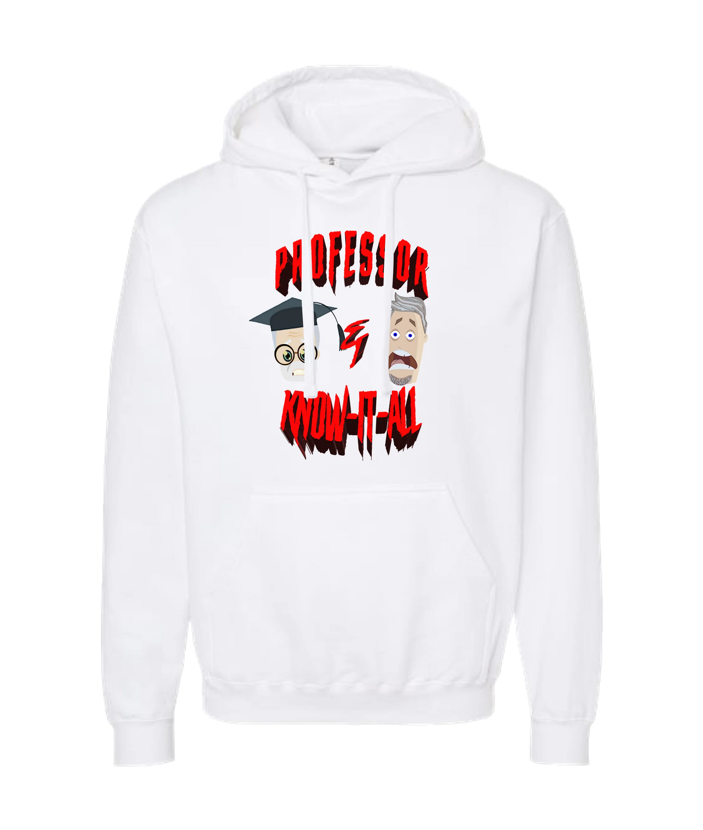 Professor and Know it All - Logo - White Hoodie