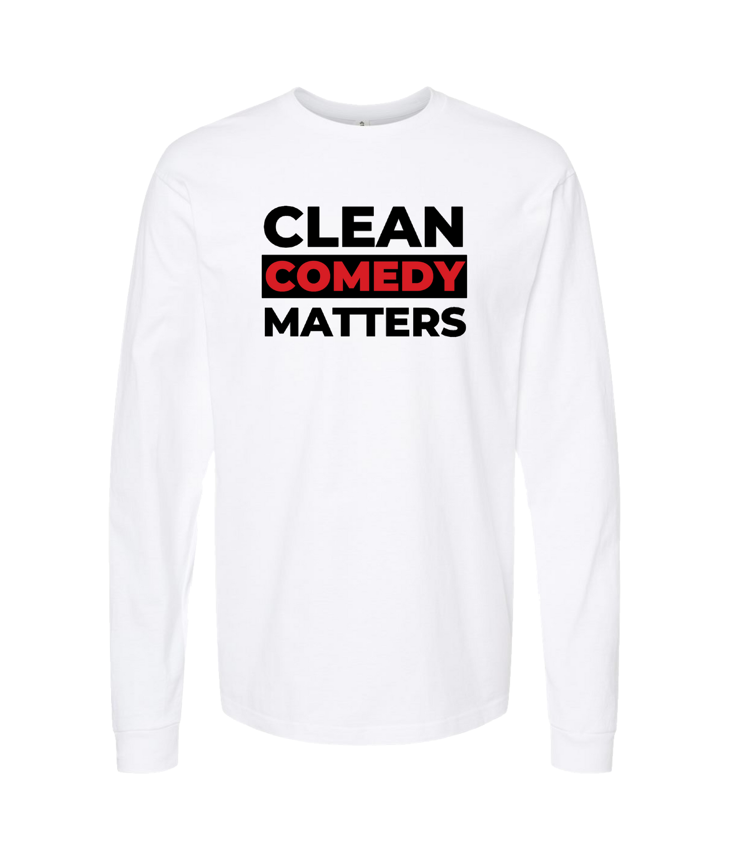 PT Bratton - Clean Comedy Matters - White Long Sleeve T