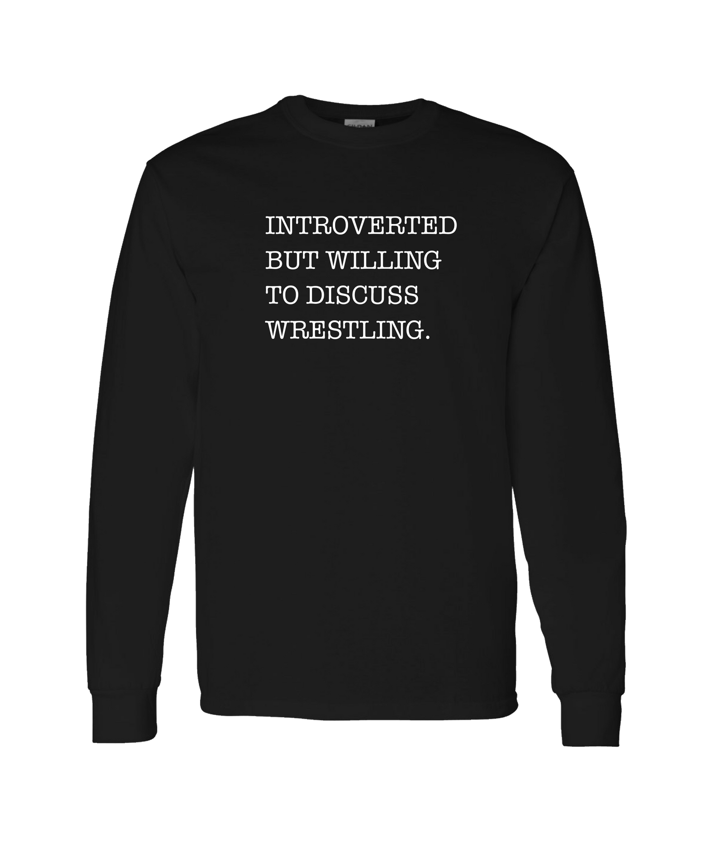 Skank Dollar - Introverted but... Wrestling - Black Long Sleeve T